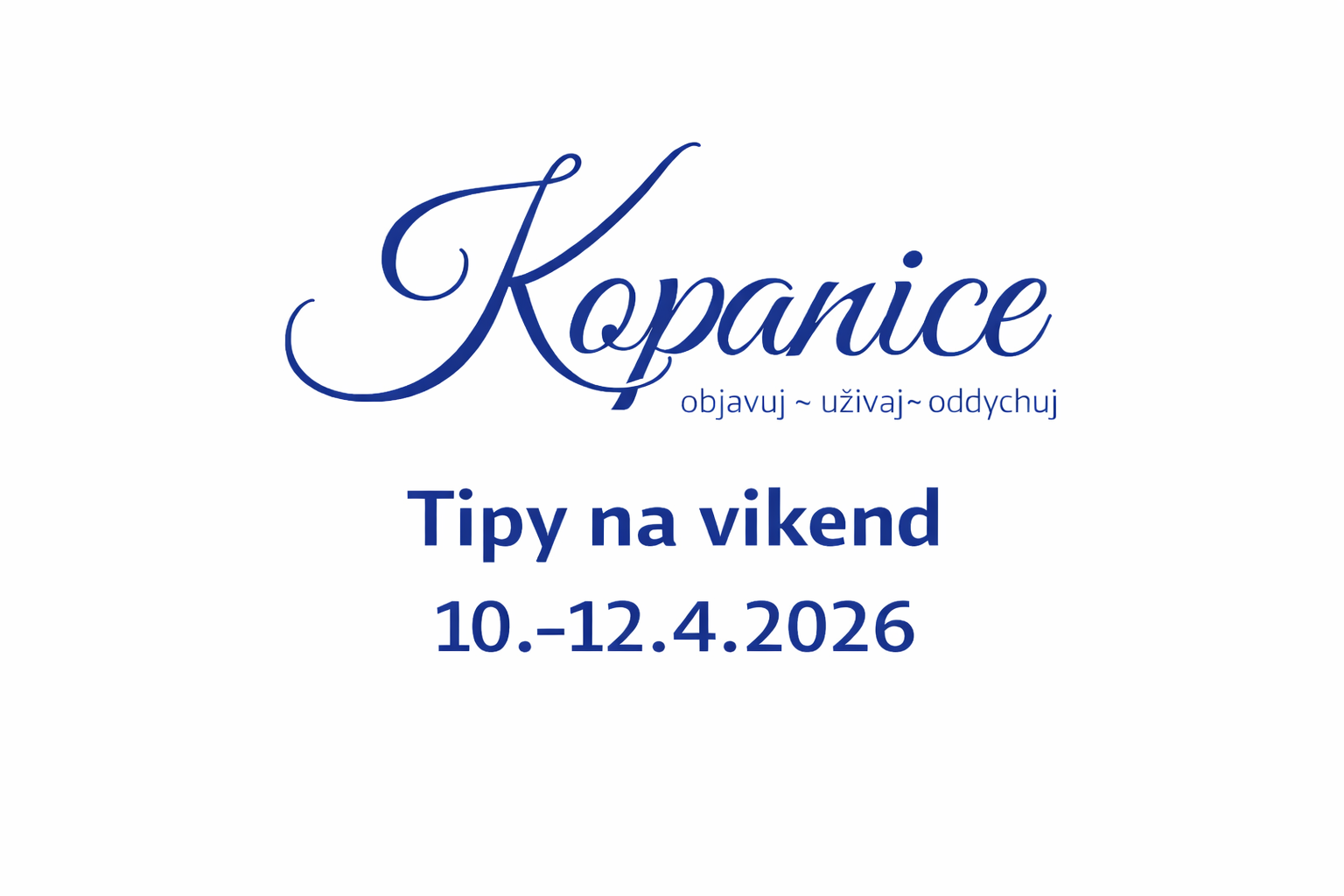 Tipy na víkend na Kopaniciach: tradície, zábava aj stretnutia pre celú rodinu